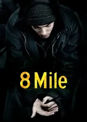8 Mile - 8 Mile (2002)
