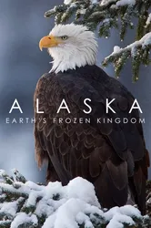 Alaska: Vương Quốc Băng Giá - Alaska: Vương Quốc Băng Giá (2015)