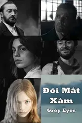 Đôi Mắt Xám - Đôi Mắt Xám (2018)