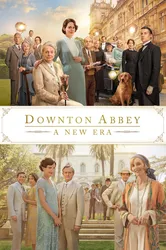 Downton Abbey 2: Thời Đại Mới - Downton Abbey 2: Thời Đại Mới (2022)