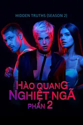 Hào Quang Nghiệt Ngã (Phần 2) - Hào Quang Nghiệt Ngã (Phần 2) (2021)