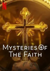 Những bí ẩn của đức tin - Những bí ẩn của đức tin (2023)