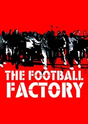 The Football Factory - The Football Factory (2004)