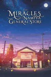 The Miracles of the Namiya General Store - The Miracles of the Namiya General Store (2017)